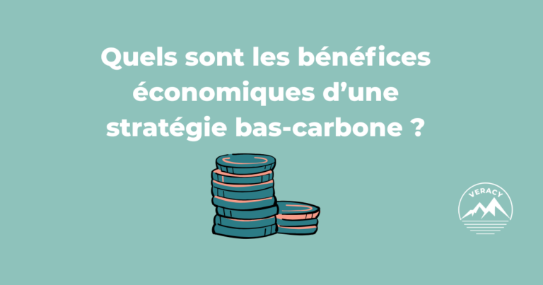 Quels sont les bénéfices économiques d’une stratégie bas-carbone ?